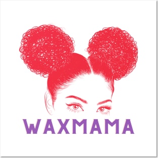 wax mama Posters and Art